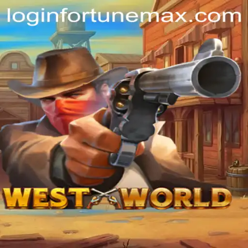 Exploring WestWorld: The Ultimate Adventure in Gaming with Fortunemax Login