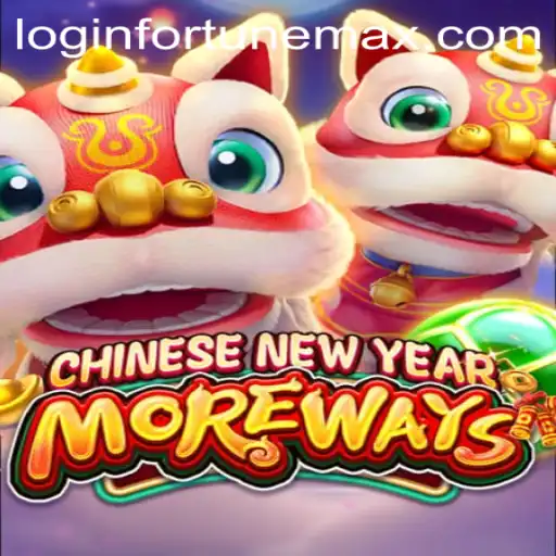 Exploring CHINESENEWYEARMOREWAYS: The Exciting Game Experience on Fortunemax