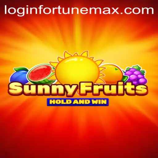Exploring SunnyFruits: A Comprehensive Guide to Fortunemax Login and Gameplay