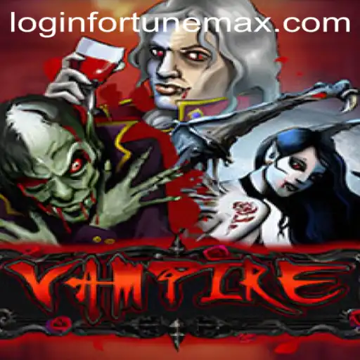 Exploring Vampire: A Thrilling Adventure Awaits
